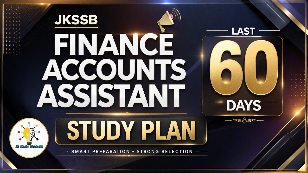 Finance Accounts Assistant II Last 60 Days Plan II Study Plan II Jkssb Exams