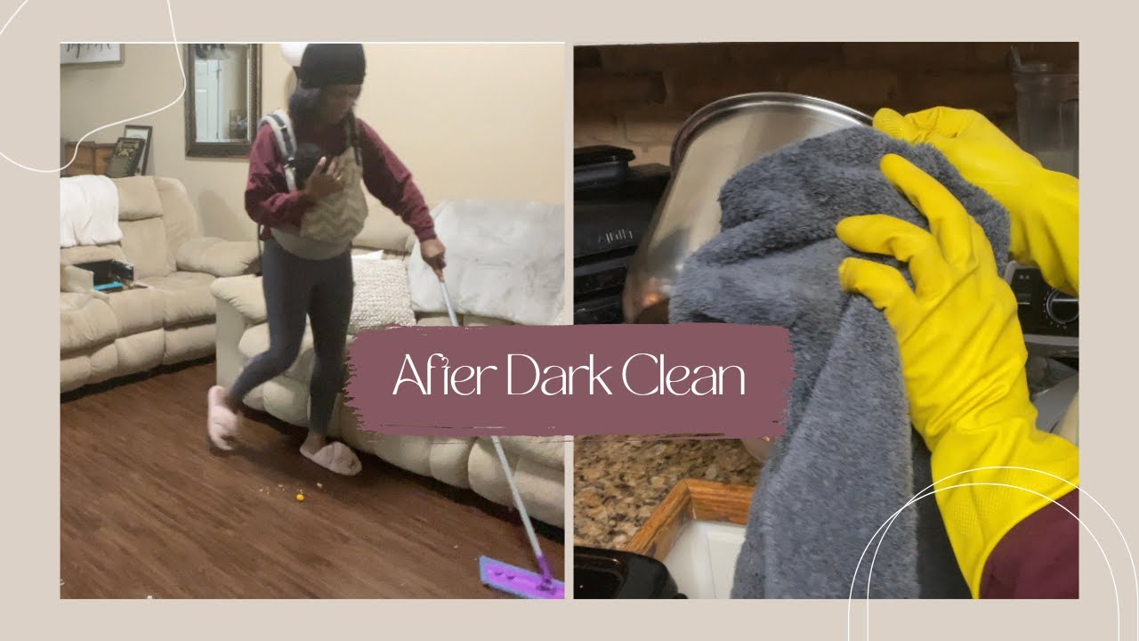 A HOMEMAKER'S EVENING ROUTINE | AFTER DARK CLEAN WITH ME