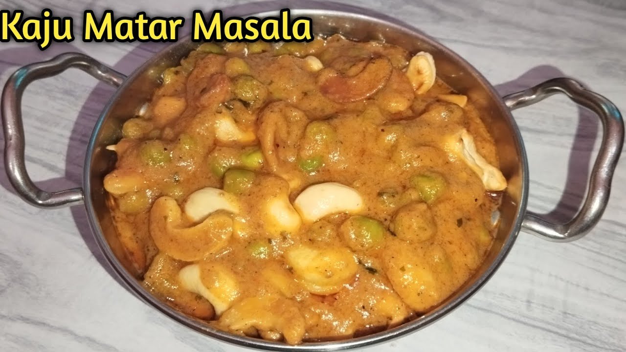 Kaju matar masala recipe | मटर काजू की सब्जी | Rich & creamy kaju matar masala | kaju matar Curry 
