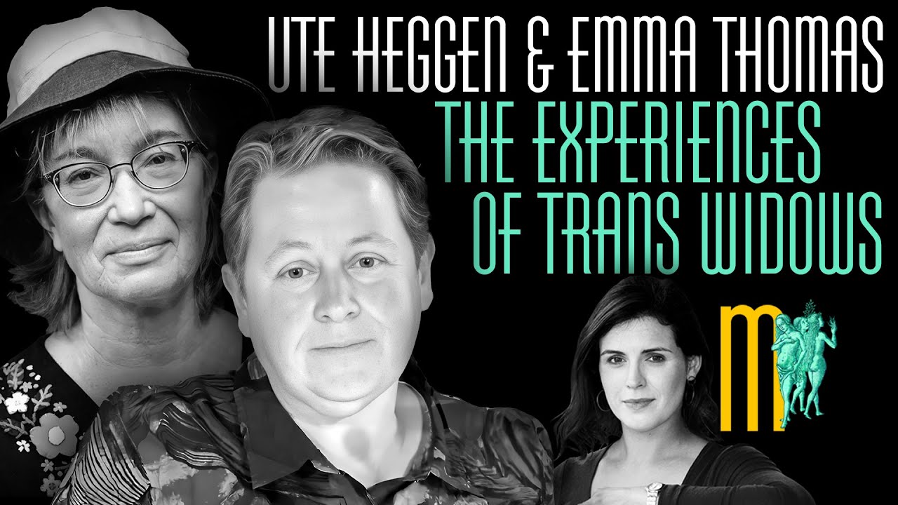The Experiences of Trans Widows - Ute Heggen & Emma Thomas | Maiden Mother Matriarch Episode 160