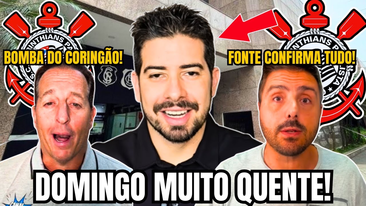 🚨NOTÍCIA QUENTE DESTE DOMINGO! DIRETAMENTE DA FONTE PARA A FIEL! SALAZAR E NOTÍCIAS DO CORINTHIANS