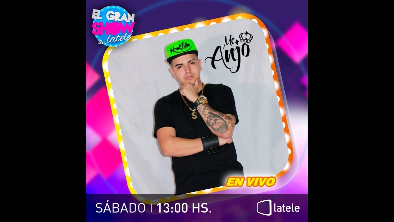 EL GRAN SHOW DE LATELE | MC ANJO | EN VIVO | 21-04-2018