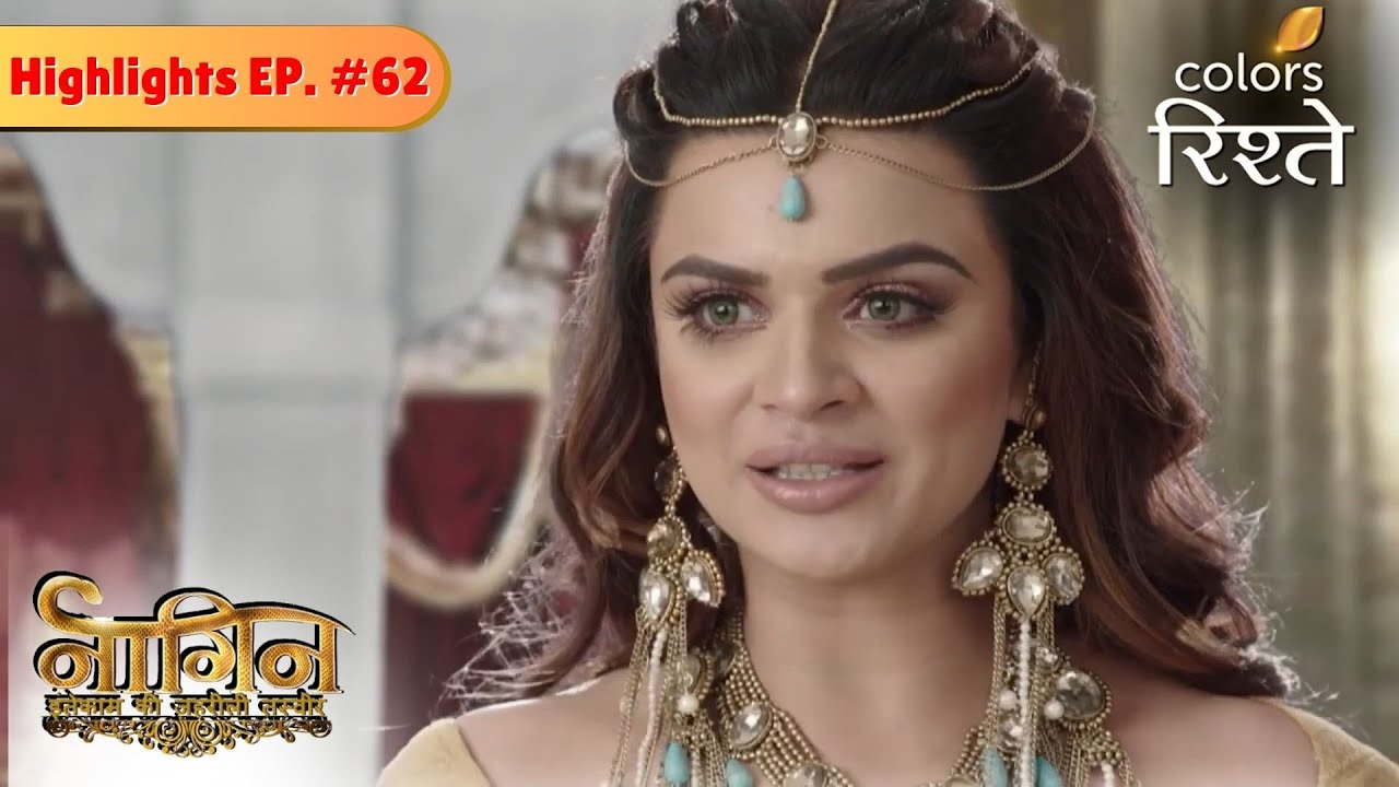 Shivanya ने Shesha और महिष्मती से युद्ध किया | Naagin S1 | Highlights | Episode 62 | Colors Rishtey
