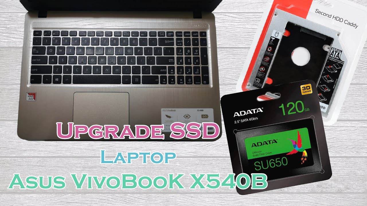 Upgrade SSD ASUS VivoBooK X540B