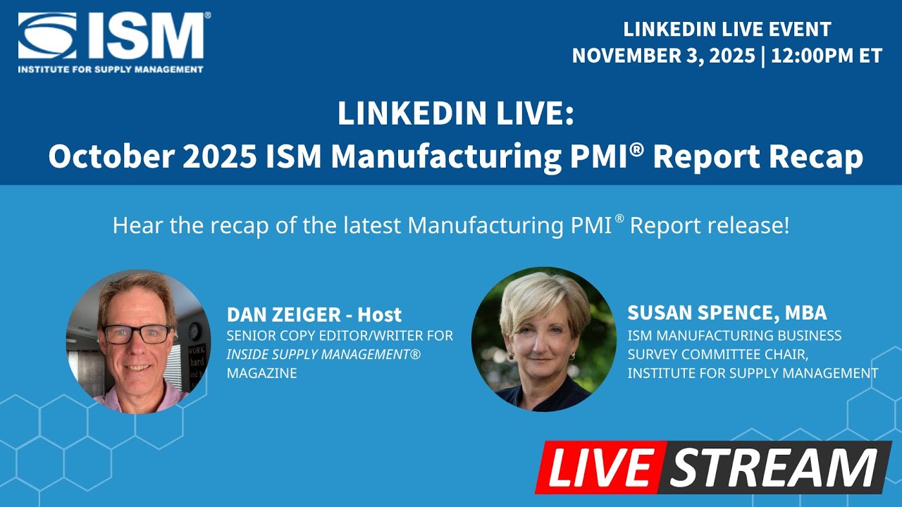 October 2025 ISM Manufacturing PMI Report Recap (LinkedIn Live)