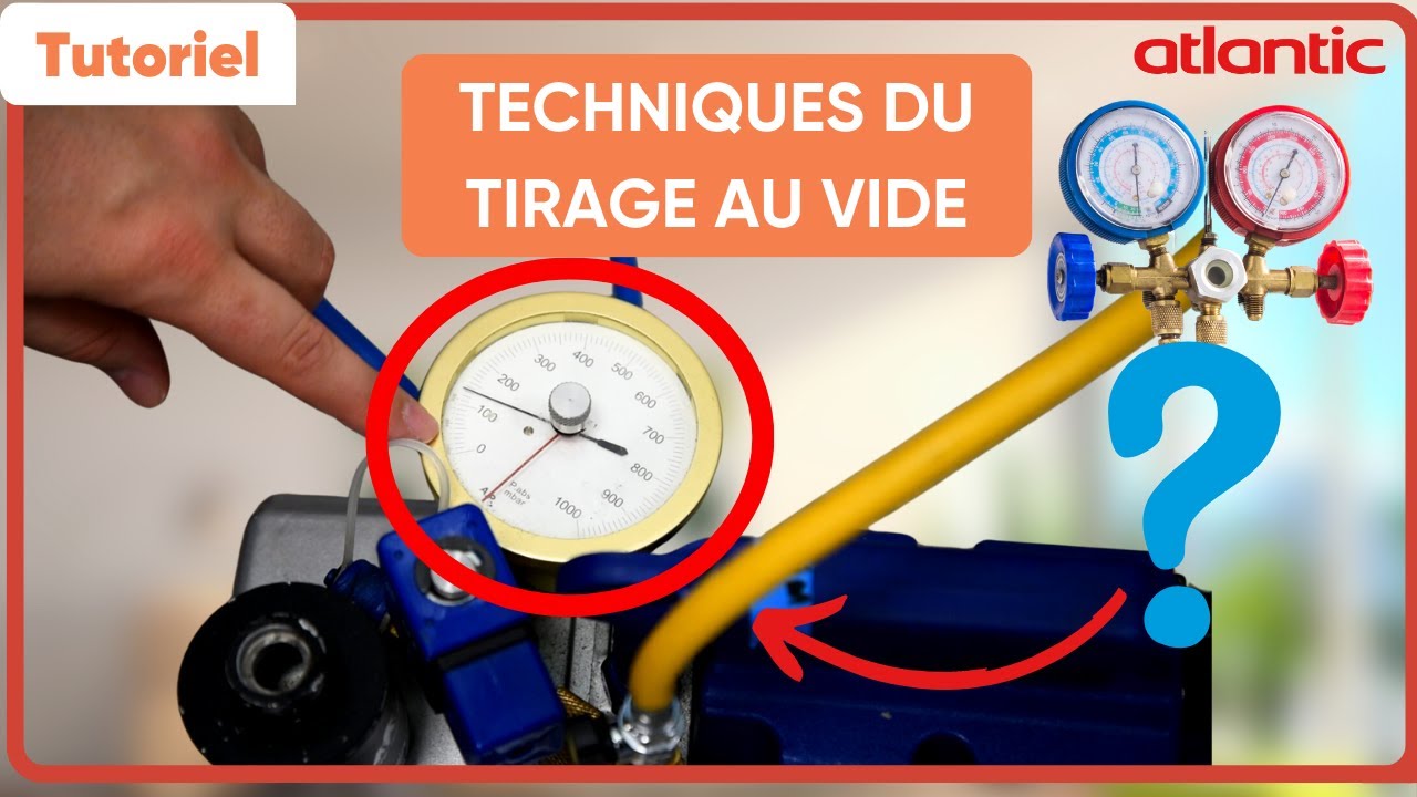 Maîtrisez le Tirage au Vide #climatisation #tutoactapac
