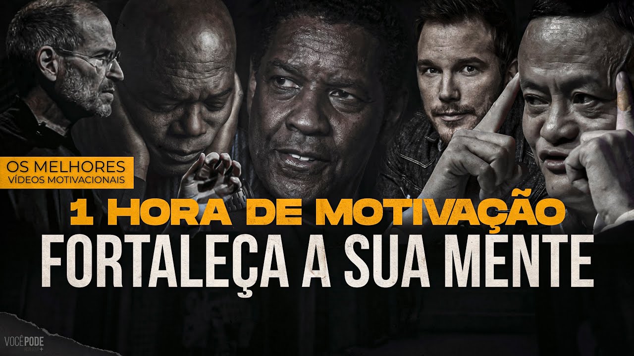 1 HORA DE MOTIVAÇÃO PESADA | Fortaleça a sua mente (Motivacional)