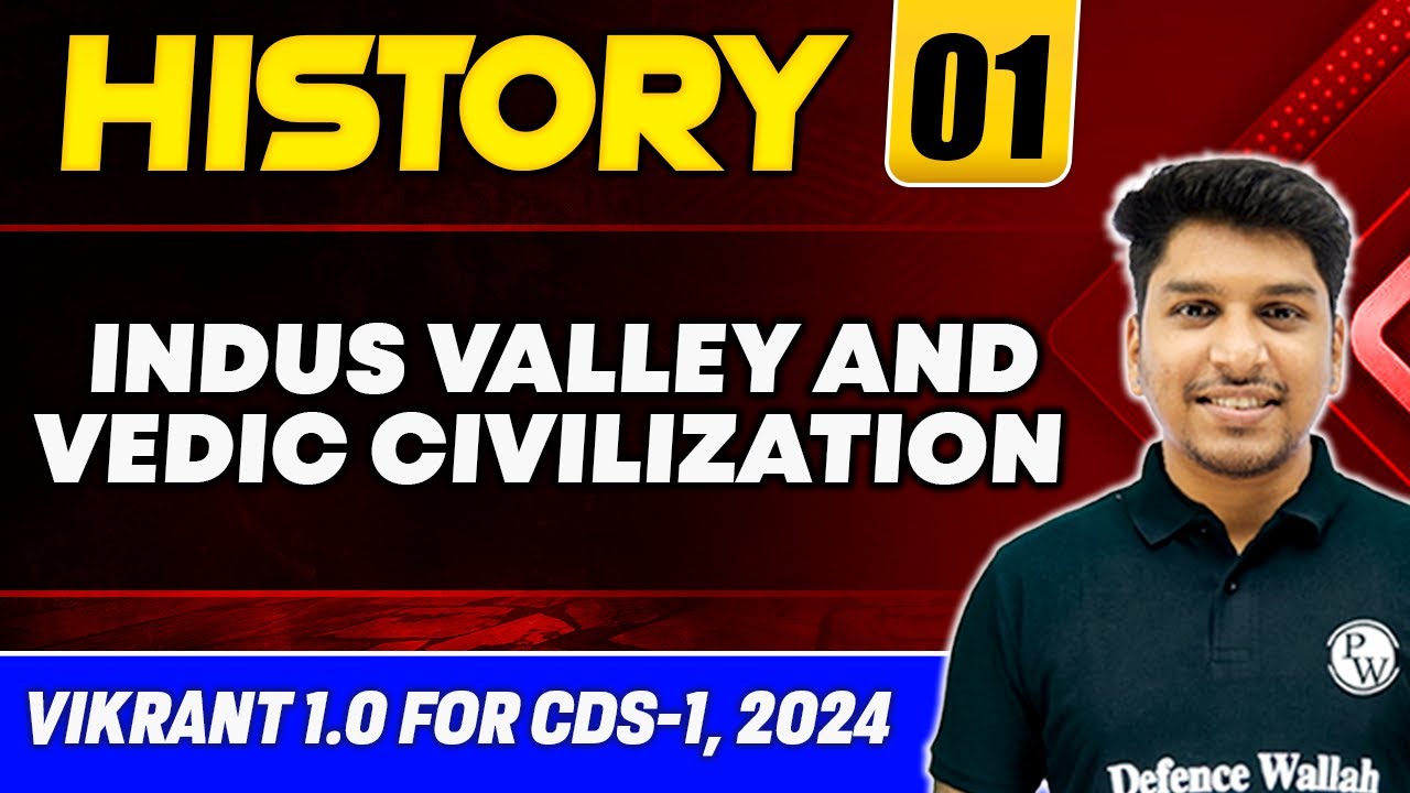 CDS History: Indus Valley & Vedic Civilization | CDS Preparation | CDS 1 2024