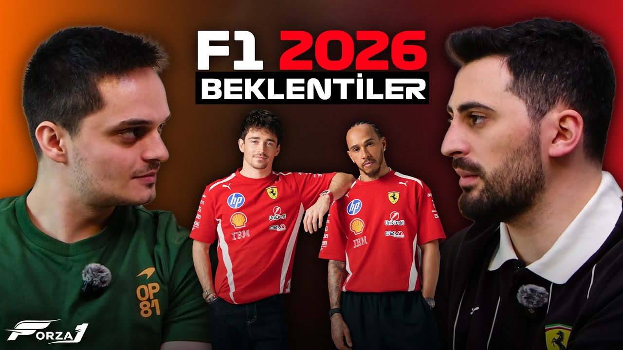 F1 2026'da KİM FAVORİ? Takımlardan Beklentiler, Ferrari’nin Hali Ne Olacak? | Forza F1
