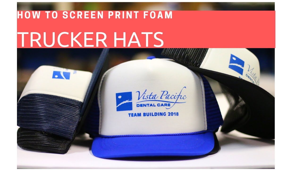 How to screen print on foam trucker hats