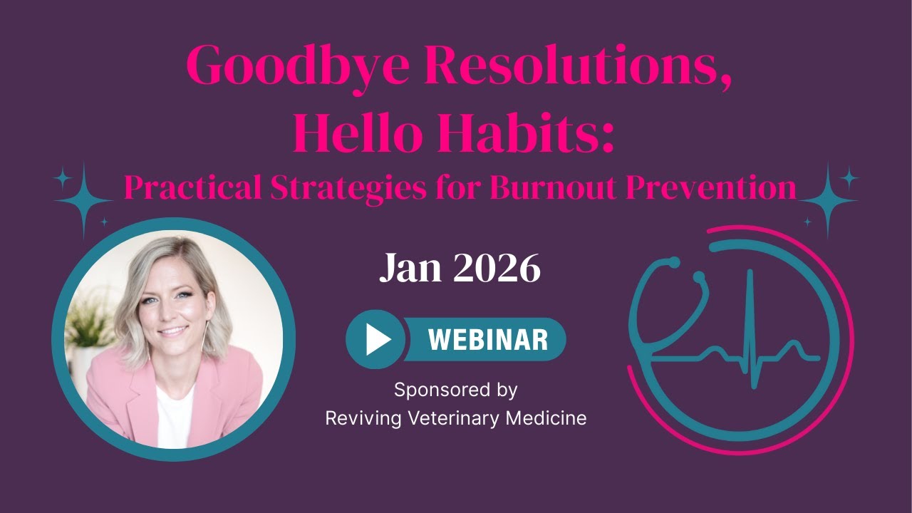 Goodbye Resolutions, Hello Habits: Practical Strategies for Burnout Prevention This Year | Webinar