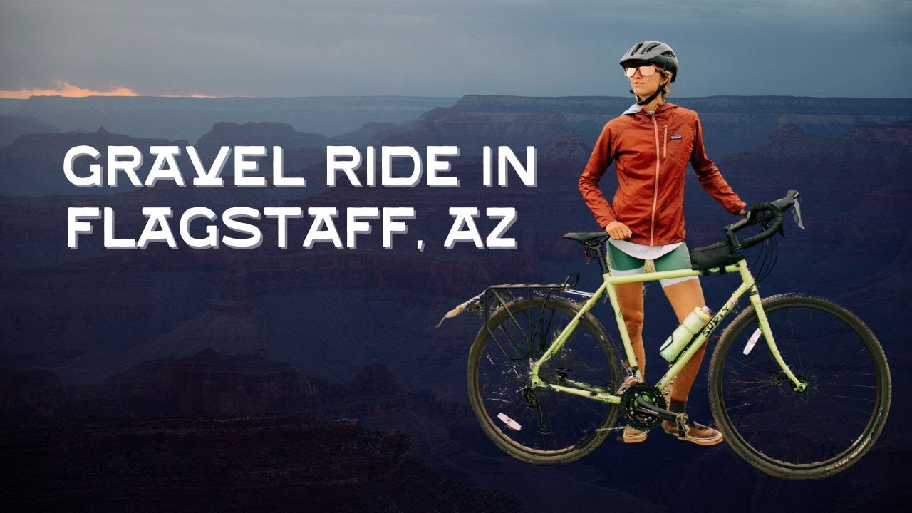 Gravel Bike Ride in Flagstaff, AZ | Training for an 840 Mile Bike Tour