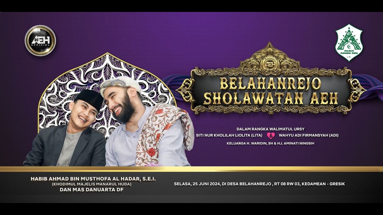 BELAHANREJO SHOLAWATAN AEH BERSAMA HABIB AHMAD AL HADAR S.E.I & MAS DANUARTA DF