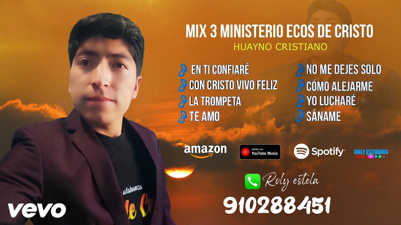 MIX 3 Ministerio Ecos de Cristo - HUAYNO CRISTIANO /2023. Hermosas melodías...
