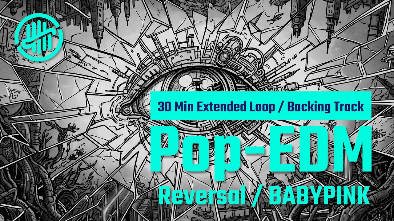 &lsquo;Reversal&lsquo; - BABYPINK (30 Min Extended Loop / Backing Track)