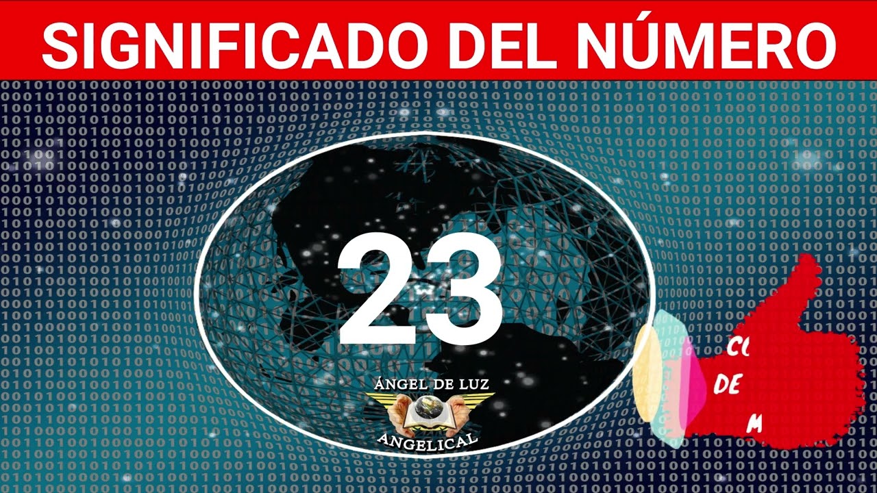 NUMEROLOGÍA🤍Significado del número 23❓ Numero 23 en lo espiritual🙏 NUMERO 23 ANGELICAL
