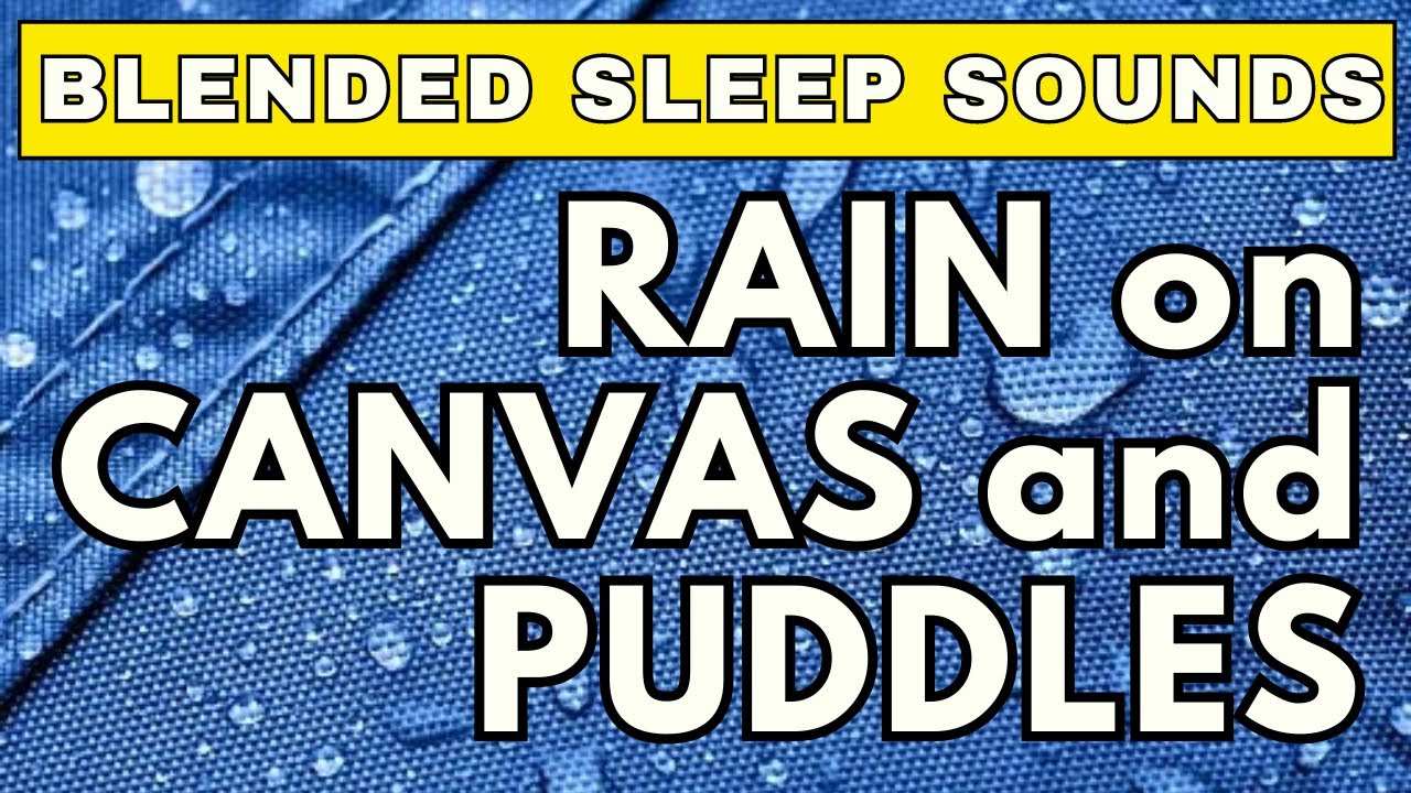Rain Soundscape: Canvas, Puddles, and Serenity
