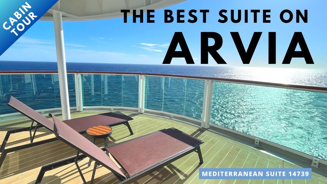 The BEST Suite on Arvia - P&O ARVIA CRUISE SHIP | aft suite review