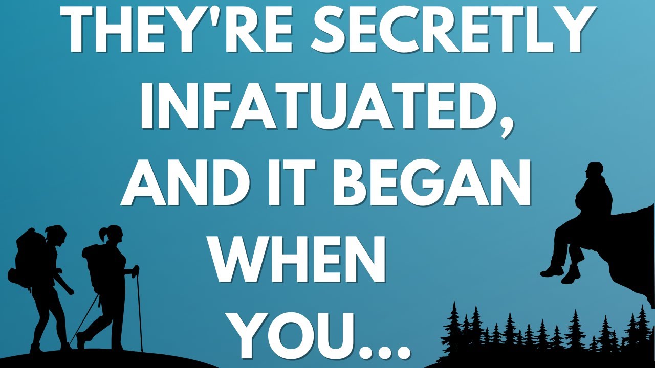 💌 They're secretly infatuated, and it began when you…