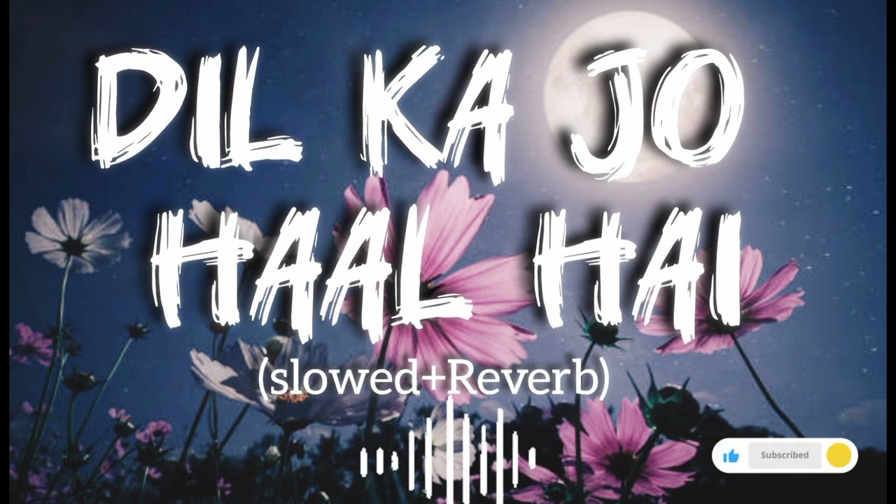 Dil Ka Jo hal hai 💖🥰#like #comment #subscribe 