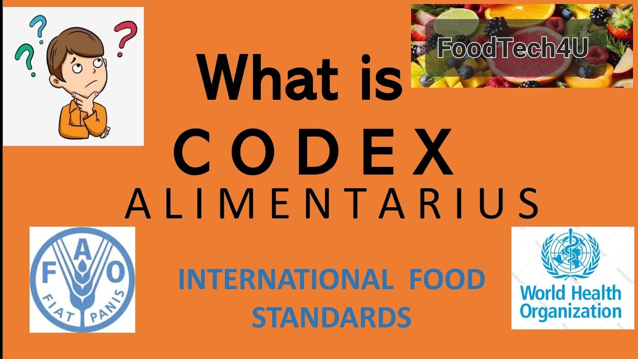 Codex Alimentarius Commission |International Food standards |