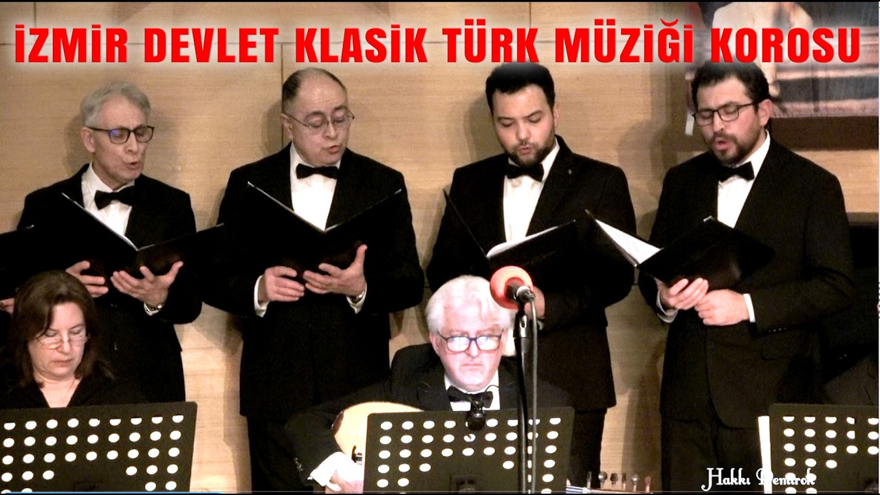 HİCAZKAR AĞIR SEMAİ (GÜLŞENDE HEZAR NAĞMEİ  DEM SAZ) İZMİR DEVLET KLASİK TÜRK MÜZİĞİ KOROSU Topluluk
