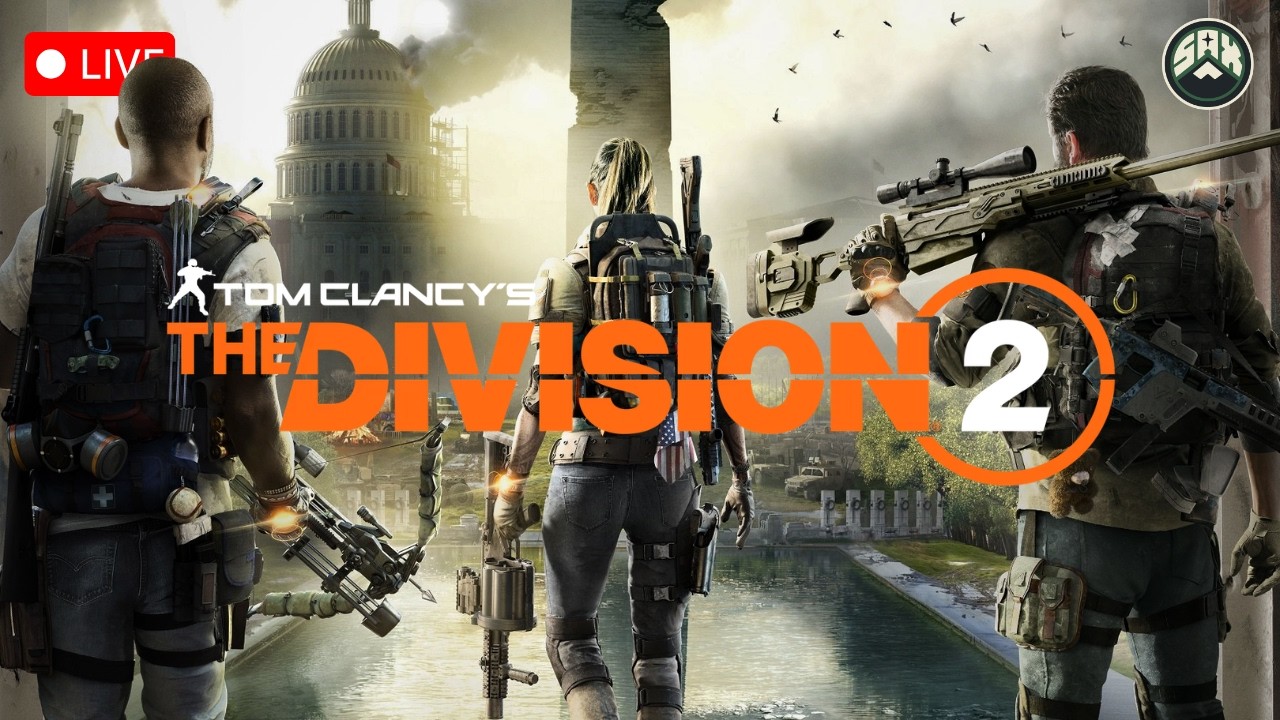 🔴 Sax Plays The Division 2 For the First Time!  | Day 3.5 💪🔥