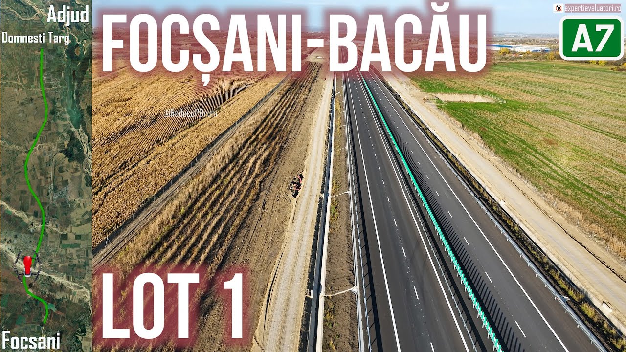 AUTOSTRADA A7 Focșani - Bacău LOT 1 35.6 km | Stadiu lucrări 03.11.2025