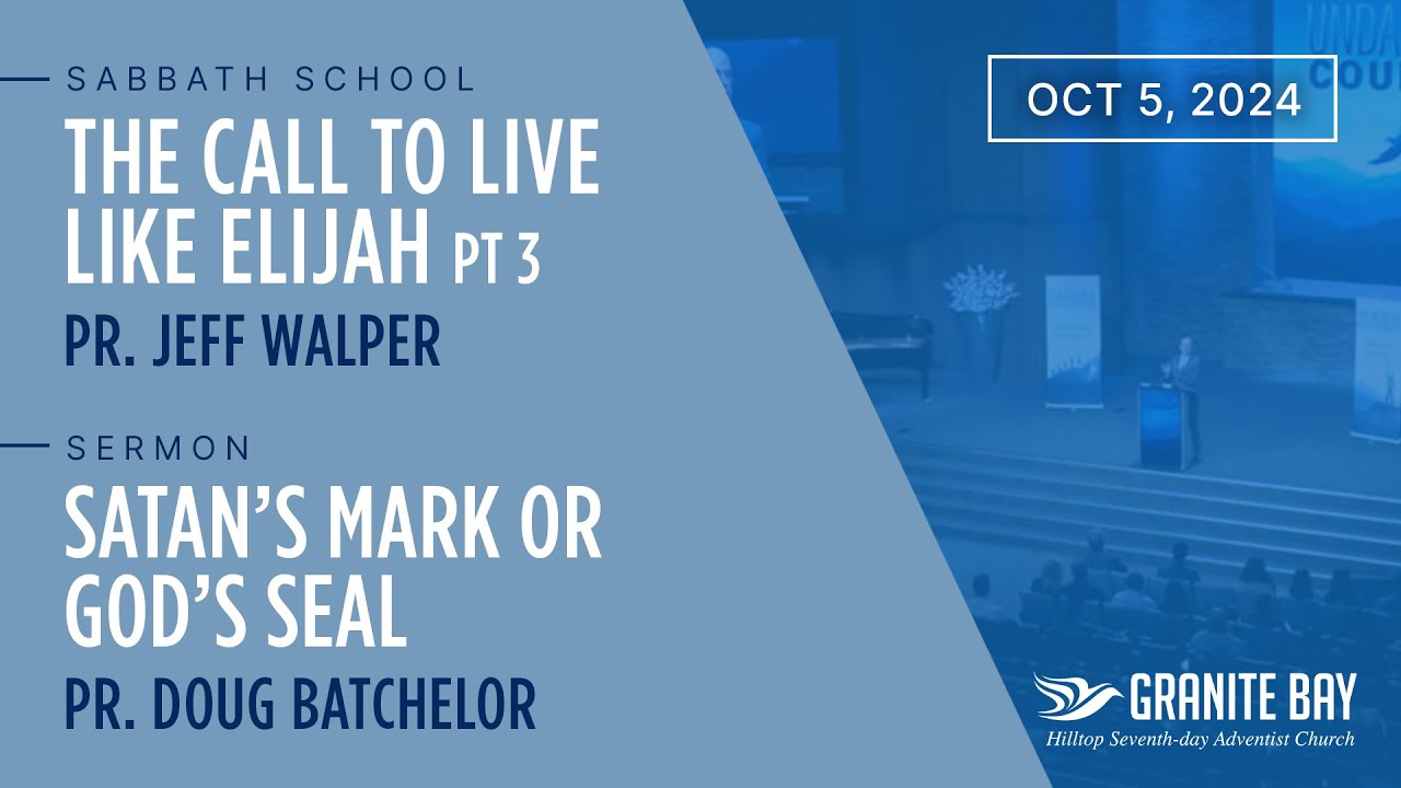 Satan's Mark or God's Seal | Doug Batchelor | 10/05/24