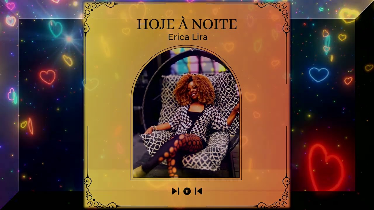 Erica Lira - Hoje &agrave; Noite (ft. Herbert Medeiros)