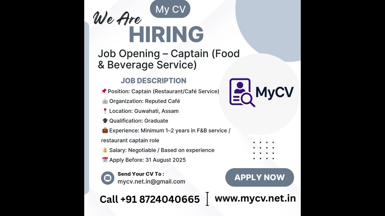 Job Opening &ndash; Captain (Food & Beverage Service)  #jobsinassam #mycv