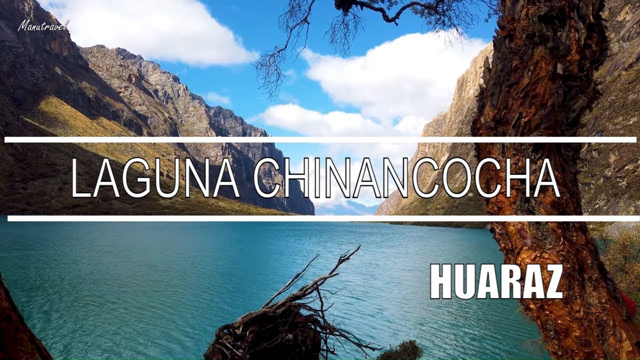 Laguna Chinancocha, Llanganuco | Landscapes | Parque Nacional Huascar&aacute;n - Huaraz