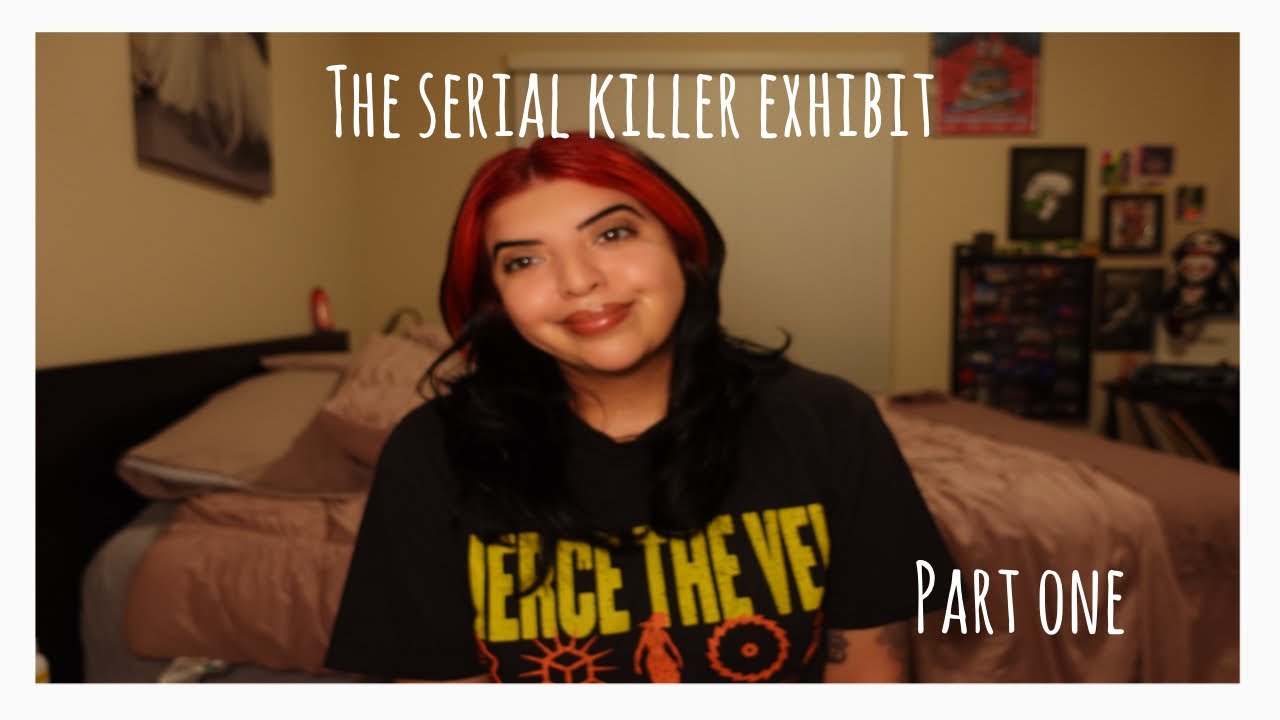 the serial killer: exhibition part 1 #truecrime #exhibition