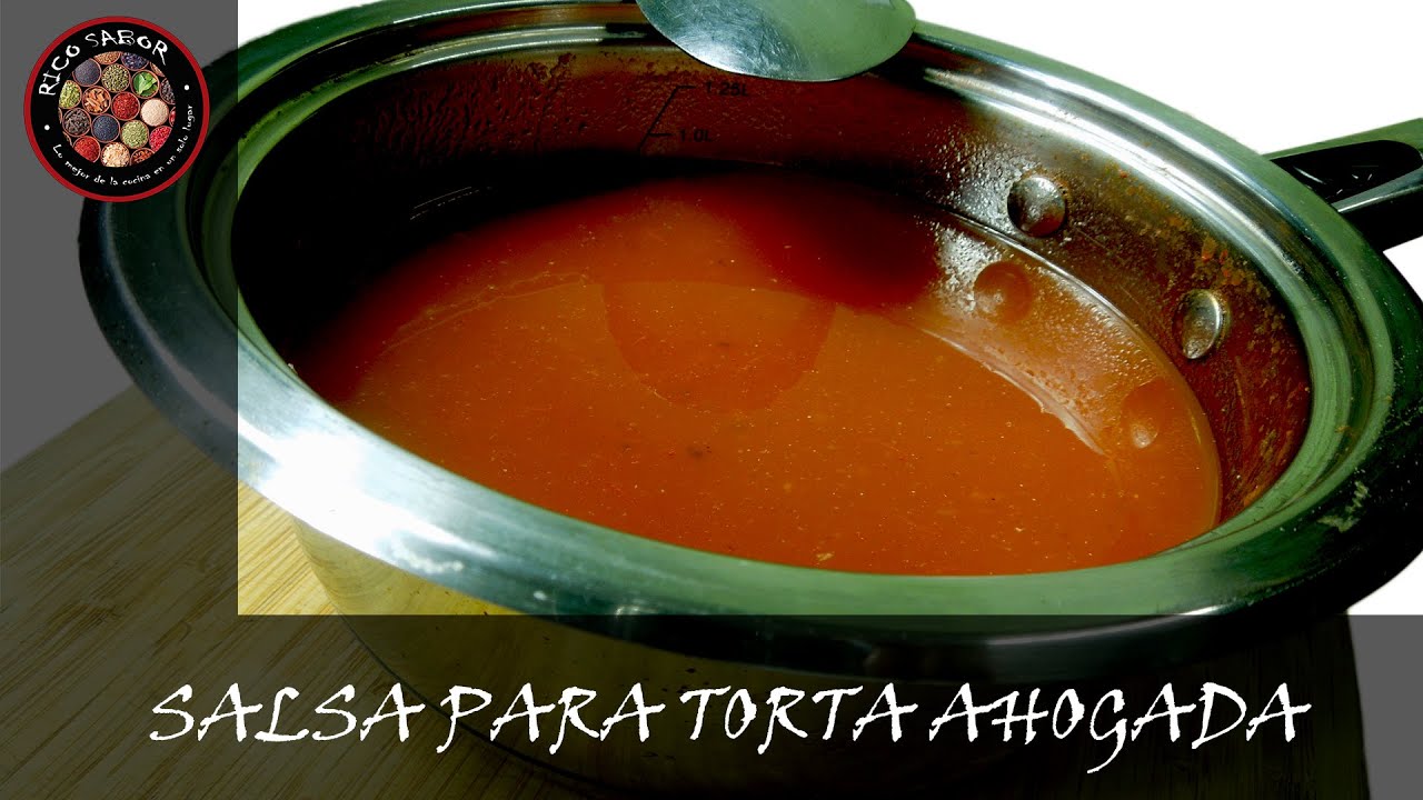 Salsa para Torta Ahogada