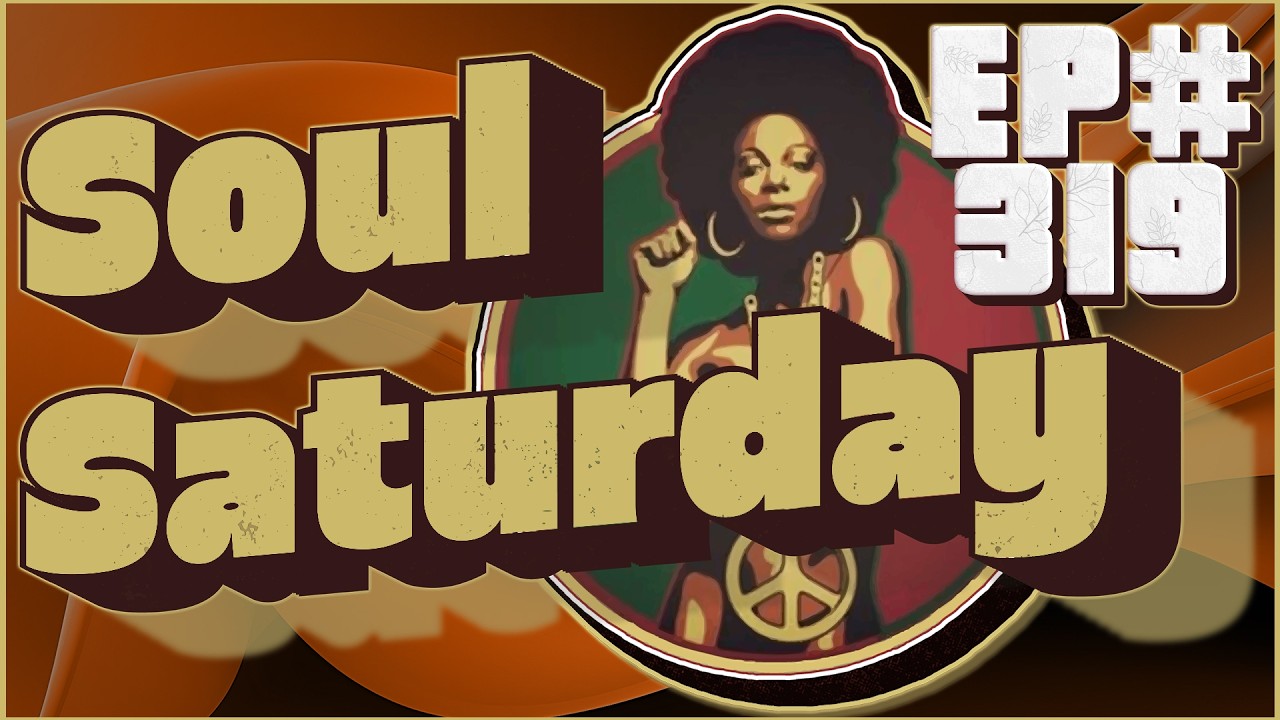 Soul Saturday Ep319: DJ Feel-X & DJ Kid Tree | 247 Mixing