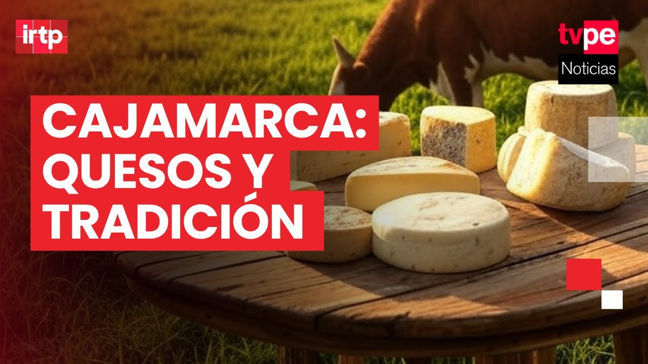 Queso artesanal de Cajamarca: tradición andina que impulsa a pequeños productores | Mercado Peruano
