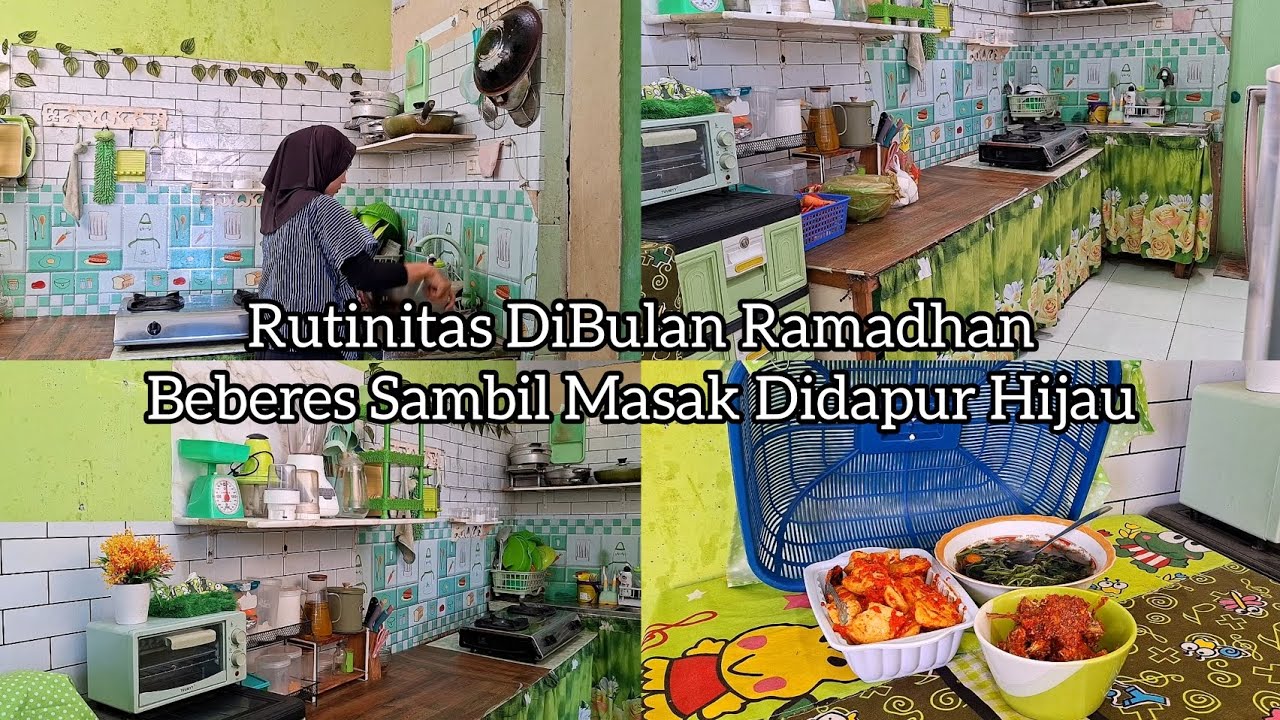 Rutinitas Dibulan Ramadhan || Beberes Sambil Masak Didapur Hijau Minimalis