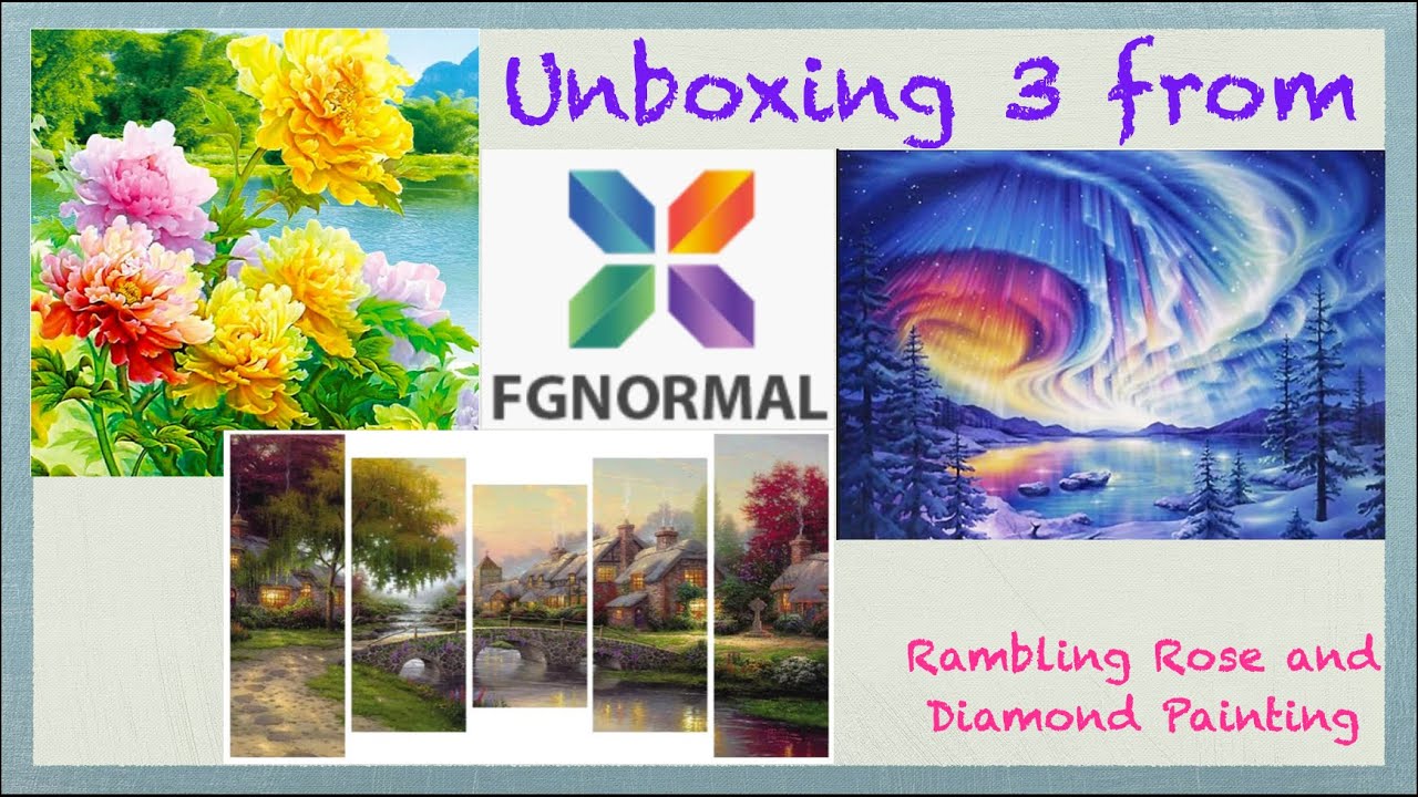 Unboxing 3 Diamond Paintings from FGNORMAL (#453, #457 & #461)