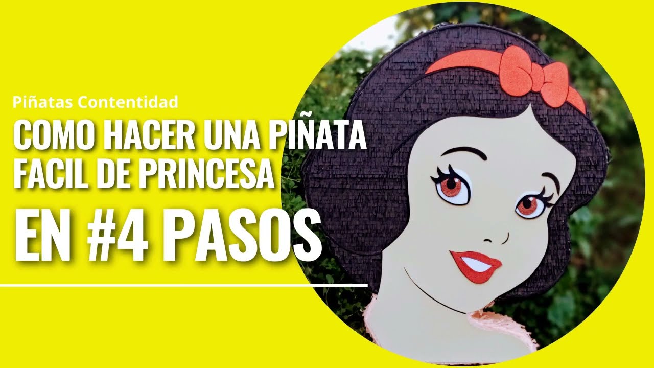 Como HACER una PIÑATA FACIL de PRINCESA  En 4 Pasos