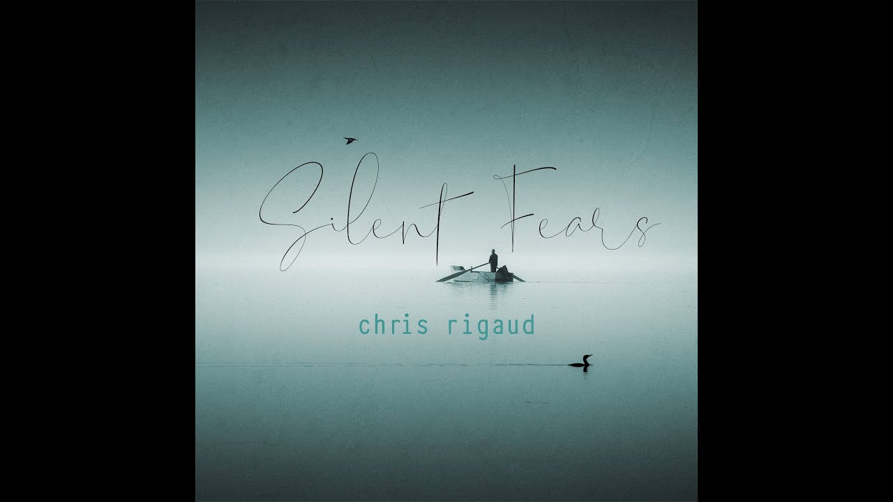 Silent Fears · Chris Rigaud