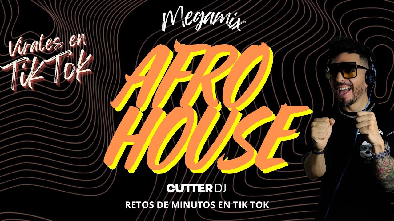 MEGAMIX de AFRO HOUSE. Virales en TikTok