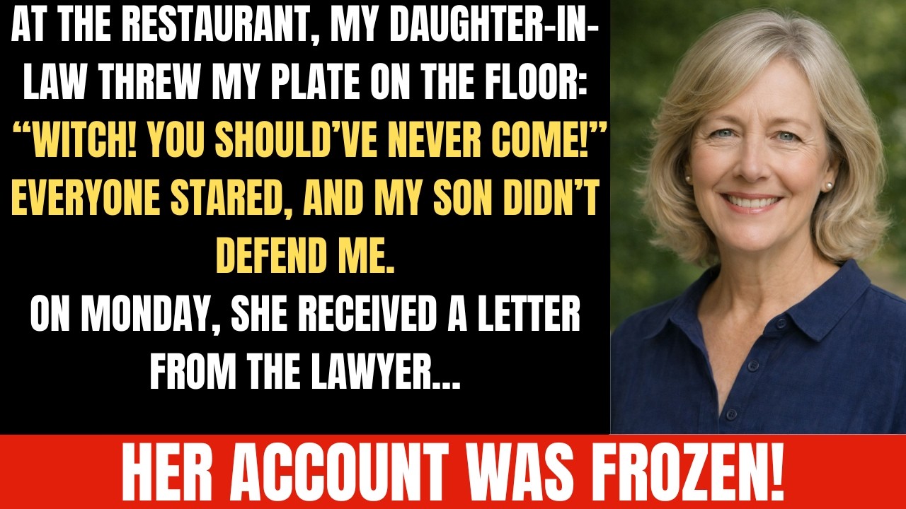 At the restaurant, my daughter-in-law threw my plate on the floor: “Witch! You should’ve never come!