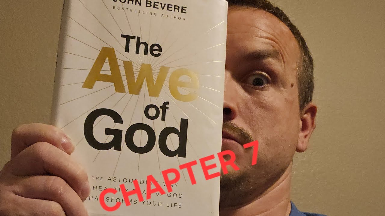 The Awe of God Chapter 7 The Glory of God