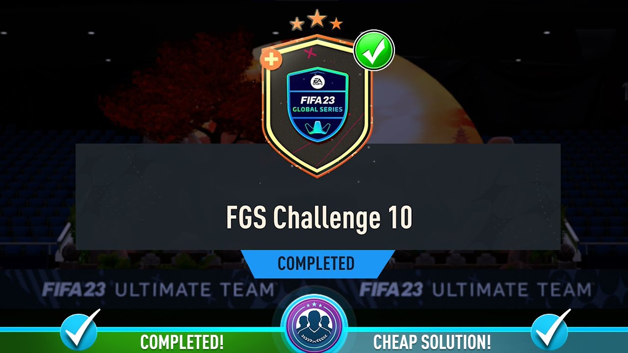 FGS Challenge 10 SBC Completed - Cheap Solution & Tips - Fifa 23