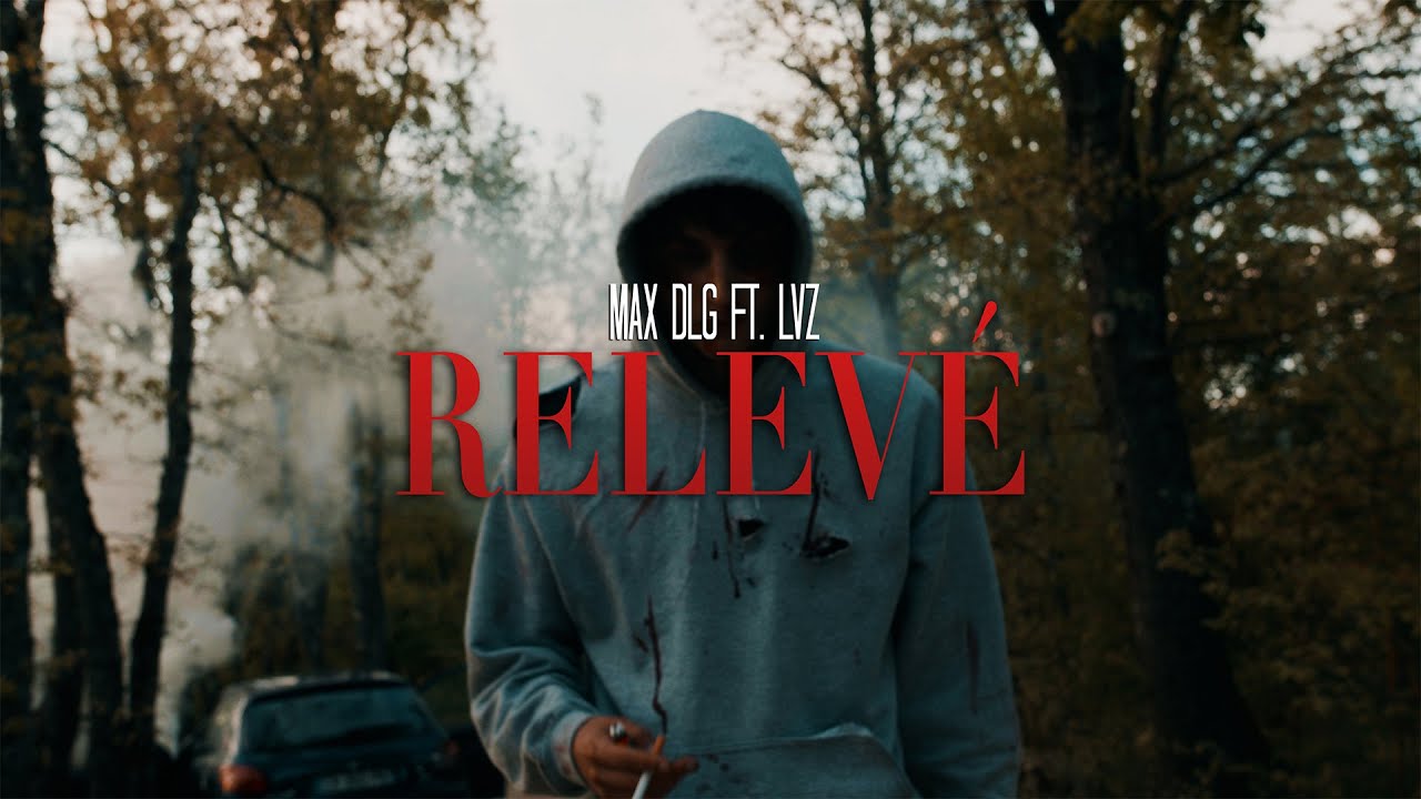 Relevé Ft. LVZ