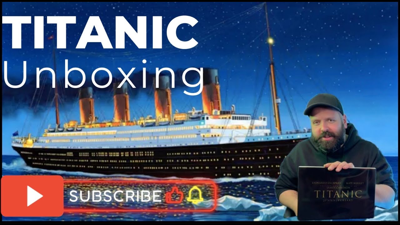 Titanic  (25th Anniversary) Collectors Edition 4K Unboxing