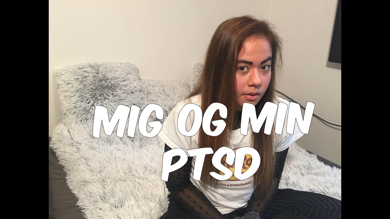 Trine fortæller: Sådan er det at være ung og have PTSD