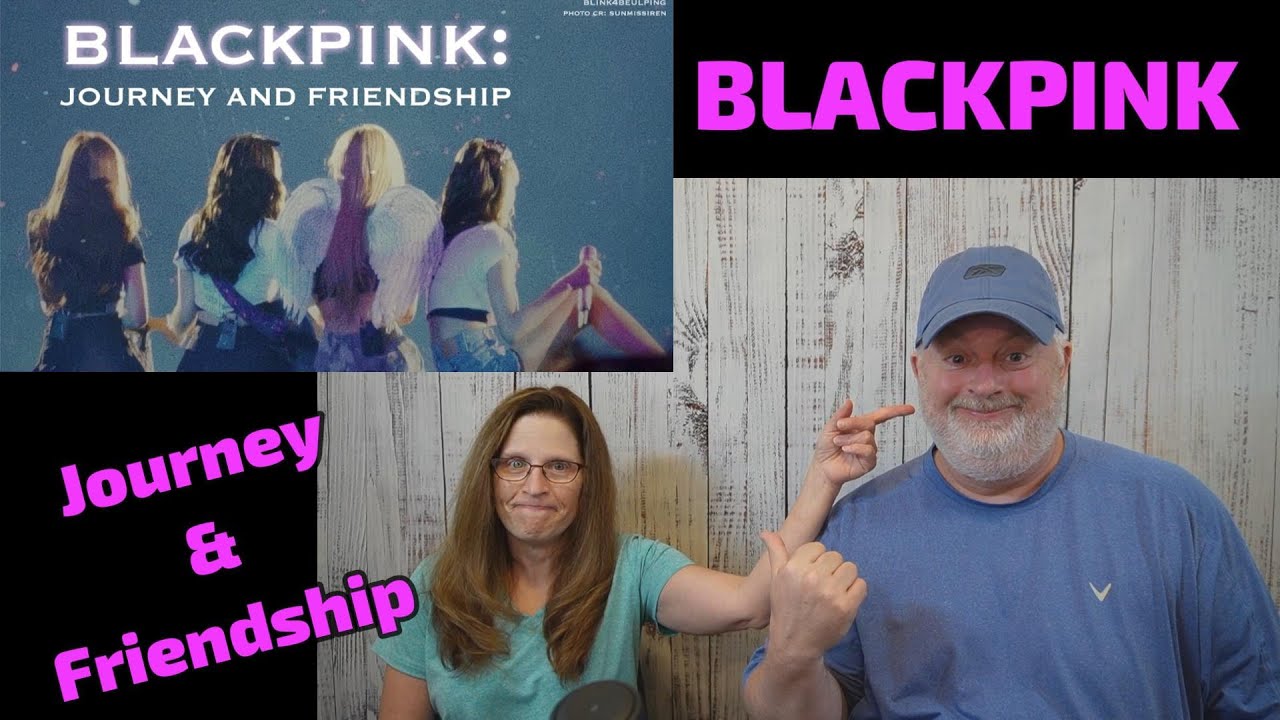 Какие же они потрясающие! Реакция на песню BLACKPINK «Journey & Friendship»