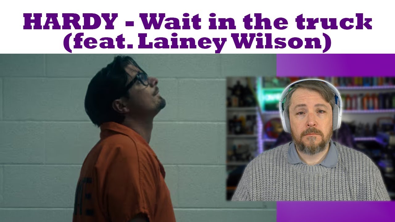 From Headbanger to Heartbroken -  First Time Hearing wait in the truck  HARDY  (feat. Lainey Wilson)