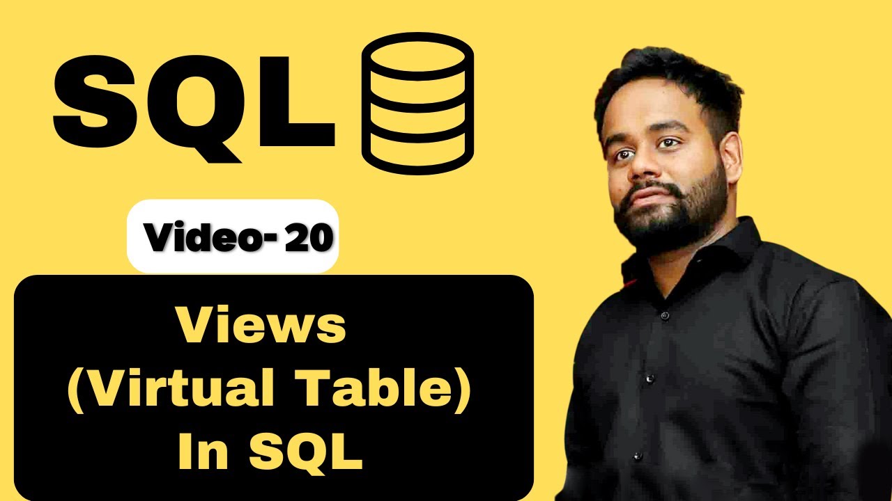 Video-20 | Views in SQL | SQL Tutorial Basic to Advance in Hindi